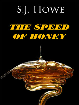 cover image of The Speed of Honey